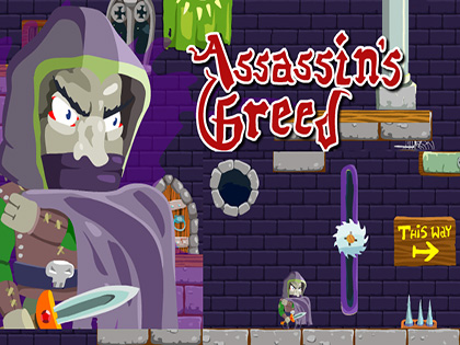 Assassins Greed