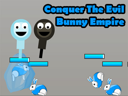 Conquer The Evil Bunny Empire