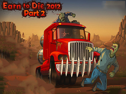 Earn To Die 2012 Part 2
