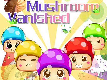 Mushroom Vanished