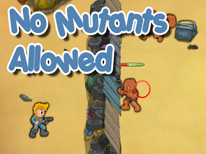 No Mutants Allowed