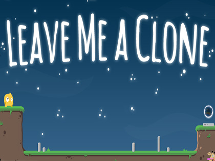 Leave Me a Clone