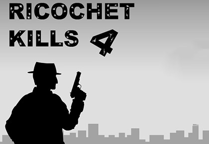 Ricochet Kills 4